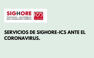 SERVICIOS DE SIGHORE-ICS ANTE EL CORONAVIRUS.