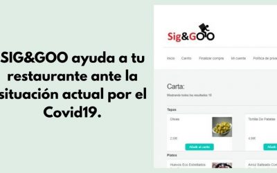 SIG&GOO ayuda a tu restaurante ante la situación actual por el Covid19.